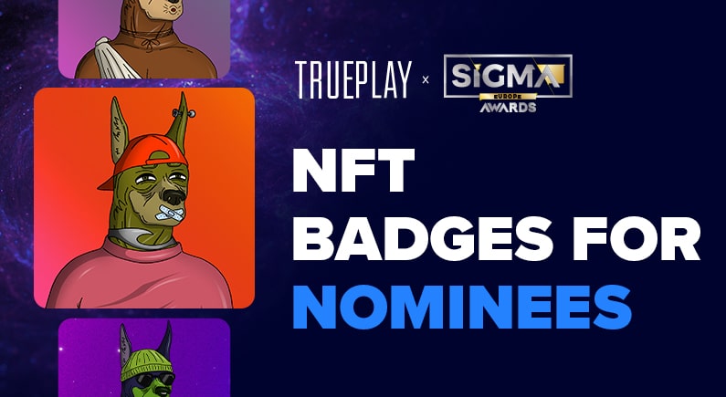 Trueplay เปิดตัวป้าย NFT ที่ไม่เหมือนใครสำหรับผู้ได้รับการเสนอชื่อชิงรางวัล SiGMA