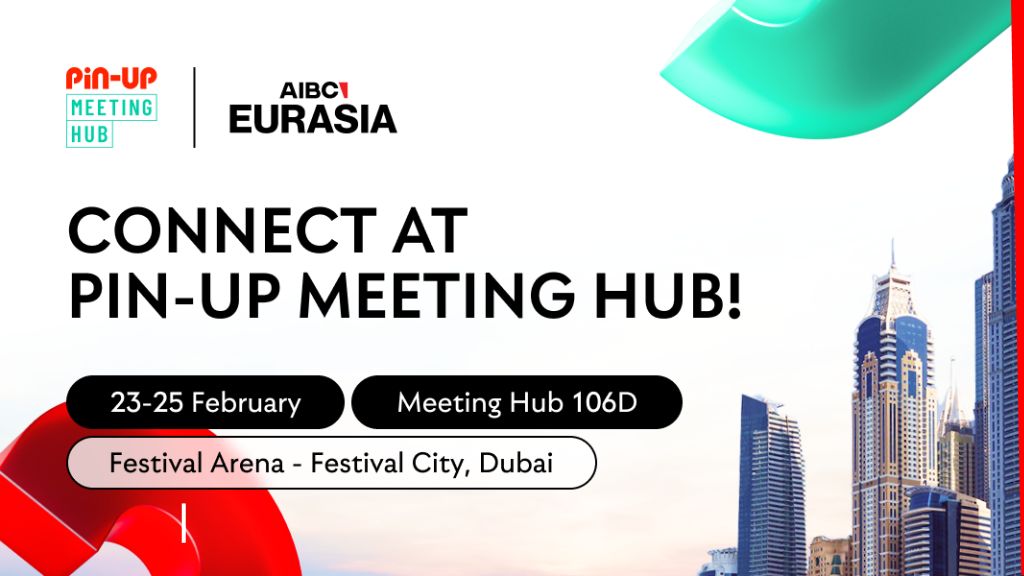PIN-UP Global на саммите AIBC Евразия в Дубае: новый формат Meeting Hub