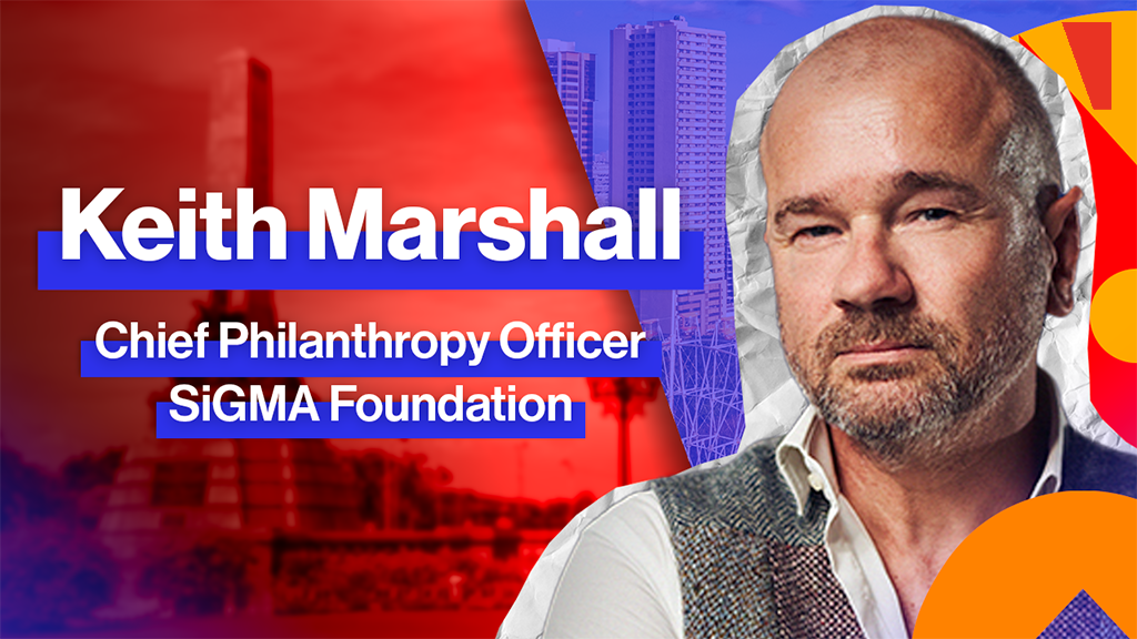 ชม: Keith Marshall พูดถึงการสร้างการเปลี่ยนแปลงผ่านมูลนิธิ SiGMA